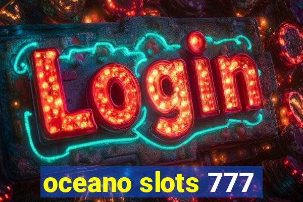 oceano slots 777